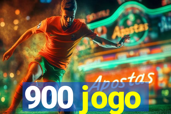 900 jogo